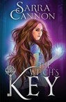 The Witch's Key - Sarra Cannon - 9781624210860