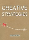 Creative Strategies: 10 Approaches to Solving Design Problems - Fridolin Beisert - 9781624650260