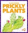 Prickly Plants - Mari Schuh - 9781624968891