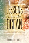 Lessons from the Ocean - Donalyn P Knight - 9781625090126