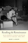 Reading the Renaissance - Mary I. Unger - 9781625348593