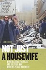 Not Just a Housewife - Jon Coburn - 9781625348876