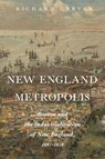 New England Metropolis - Richard Garver - 9781625348920