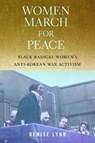 Women March for Peace - Denise Lynn - 9781625349040
