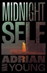 Midnight Self - Adrian Van Young - 9781625570604
