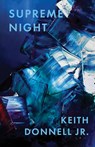 Supreme Night - Keith Donnell - 9781625571571
