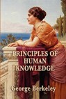 Principles of Human Knowledge - George Berkeley - 9781625585066
