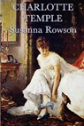 Charlotte Temple - Susanna Rowson - 9781625587008
