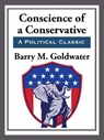 Conscience of a Conservative - Barry M. Goldwater - 9781625587268