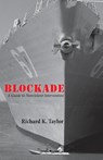 Blockade - Richard K Taylor - 9781625640260