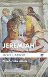 Jeremiah - Jack R Lundbom - 9781625647917