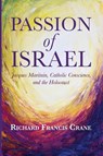Passion of Israel - Richard Francis Crane - 9781625648082