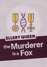 The Murderer is a Fox - Ellery Queen - 9781625673121