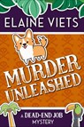 Murder Unleashed - Elaine Viets - 9781625673220