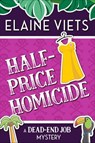 Half-Price Homicide - Elaine Viets - 9781625673268