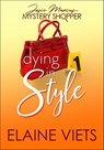 Dying in Style - Elaine Viets - 9781625673336