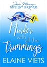 Murder with All the Trimmings - Elaine Viets - 9781625673367