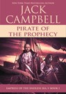 Pirate of the Prophecy - Jack Campbell - 9781625675057