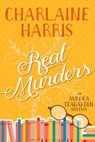 Real Murders: An Aurora Teagarden Mystery - Charlaine Harris - 9781625675125