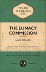 The Lunacy Commission - Lavie Tidhar - 9781625675231