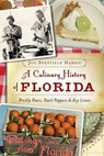 A Culinary History of Florida - Joy Sheffield Harris - 9781625851871