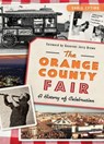 The Orange County Fair - Chris Epting - 9781625853356