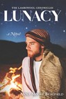 Lunacy - Anna Moore Bradfield - 9781625862822