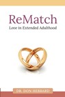 ReMatch: Love in Extended Adulthood - Don Hebbard - 9781625863034