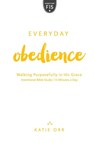 Everyday Obedience - Katie Orr - 9781625915252