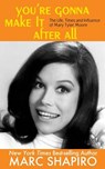 You're Gonna Make It After All - Marc Shapiro - 9781626014114