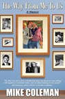 The Way from Me to Us - Mike Coleman - 9781626016576