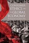 Consumer Ethics in a Global Economy - Daniel K. Finn - 9781626166967