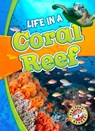 Life in a Coral Reef - Kari Schuetz - 9781626173156