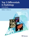 Top 3 Differentials in Radiology - William T. O'Brien - 9781626232785