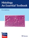Histology - An Essential Textbook - D.J. Lowrie - 9781626234130