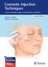 Cosmetic Injection Techniques - Theda C. Kontis ; Victor G. Lacombe - 9781626234574