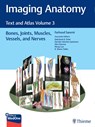 Imaging Anatomy: Text and Atlas Volume 3 - Farhood Saremi ; Dakshesh Patel ; Damian Sanchez-Quintana ; Hiro Kiyosue - 9781626239845