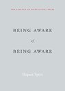 Being Aware of Being Aware - Rupert Spira - 9781626259966