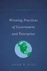 Winning Practices of Government and Enterprise - BITZ,  Mark W. - 9781626344440