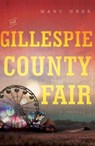 The Gillespie County Fair - HESS,  Marc - 9781626346048