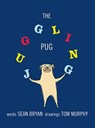 The Juggling Pug - Sean Bryan - 9781626365926
