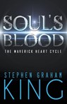 Soul's Blood - Stephen Graham King - 9781626395084