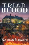 Triad Blood - 'Nathan Burgoine - 9781626395879