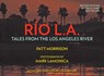 RIO LA - Patt Morrison ; Mark Lamonica - 9781626401037