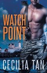 Watch Point - Cecilia Tan - 9781626496743