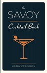 The Savoy Cocktail Book - Harry Craddock - 9781626540644