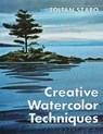 Creative Watercolor Techniques - Zoltan Szabo - 9781626541368