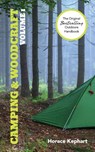 Camping and Woodcraft - Horace Kephart - 9781626541689