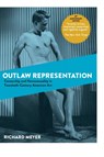 Outlaw Representation - Richard (University of New Mexico USA) Meyer - 9781626543171