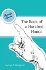 The Book of a Hundred Hands (Dover Anatomy for Artists) - George B Bridgman - 9781626543447